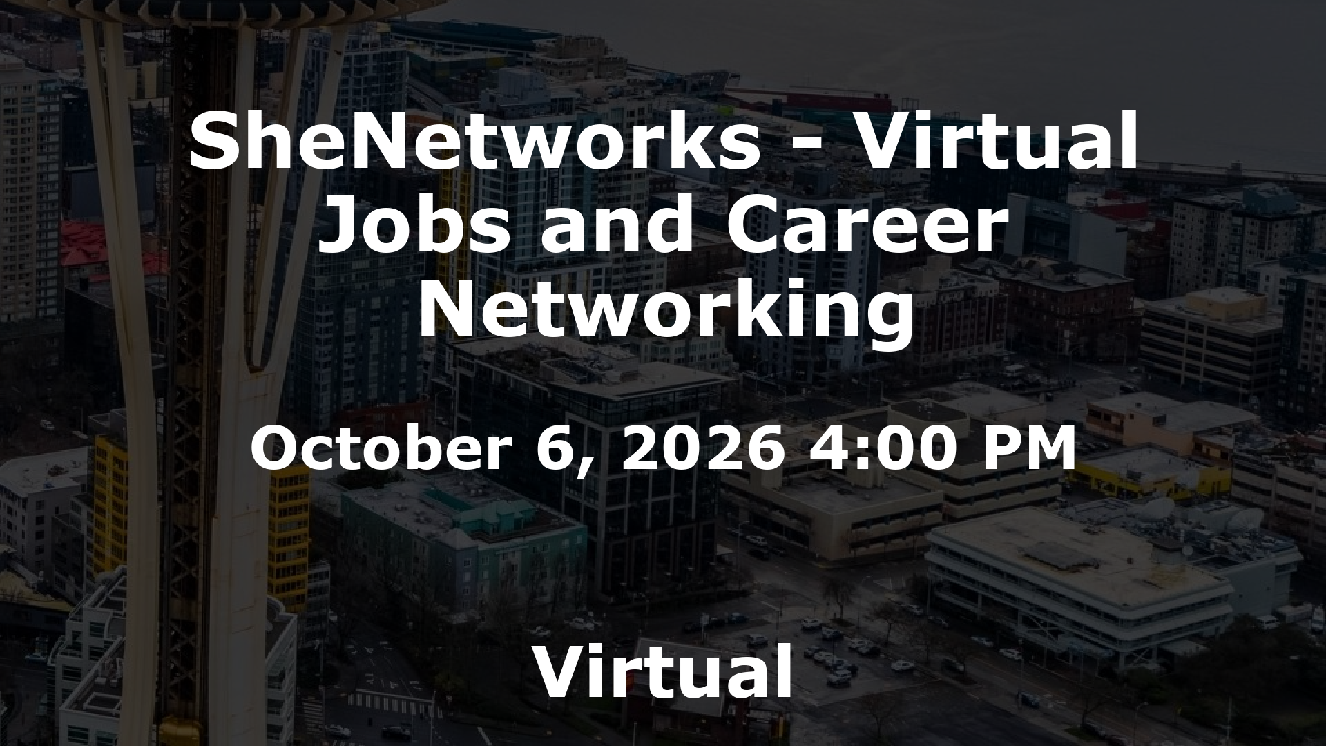 SheNetworks - Virtual Jobs and Career Networking event image